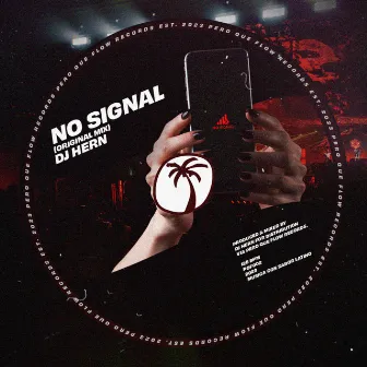 NO SIGNAL by DJ Hern