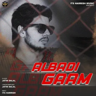 Albadi Gaam by Its Harrish