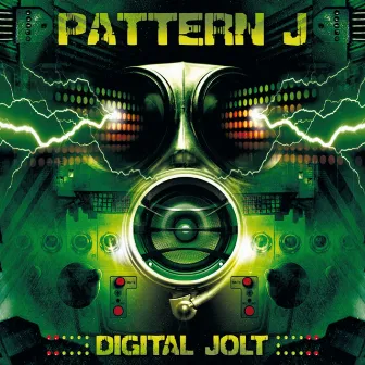 Digital Jolt by Pattern J