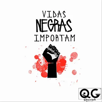 Vidas Negras Importam by One Fé MC