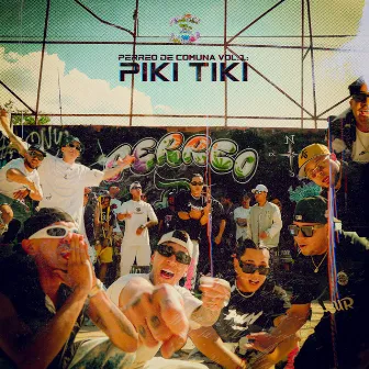 PERREO DE COMUNA VOL.1: PIKI TIKI by Pway Music