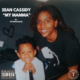 MY MAMMA by Sean Cassidy