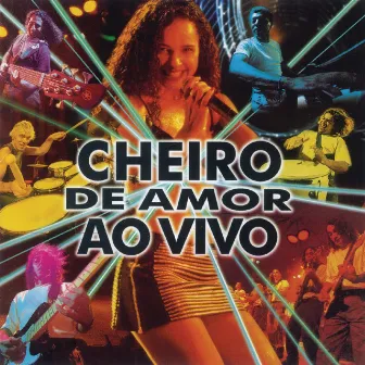 Cheiro De Amor Ao Vivo by Cheiro de Amor