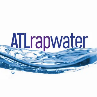 ATL RAP Water by Ricky Raw