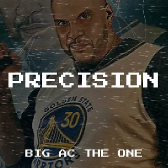 Precision by Big AC the One