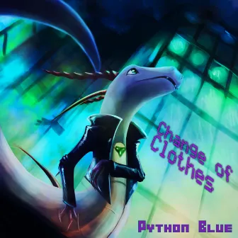 Change of Clothes by Python Blue