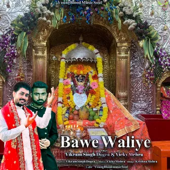 Bawe Waliye by 