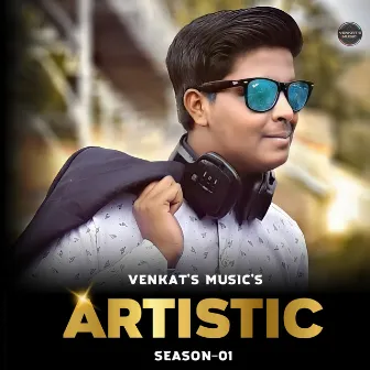 Artistic Season 01 by Venkat's Music