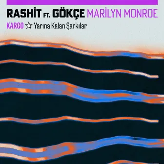 Marilyn Monroe (Kargo: Yarına Kalan Şarkılar) by Rashit