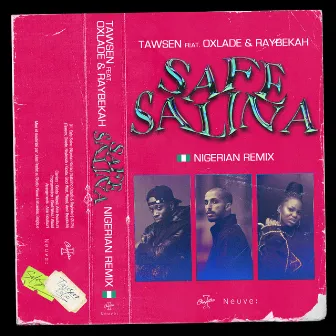 Safe Salina (Nigerian Remix) by RAYBEKAH