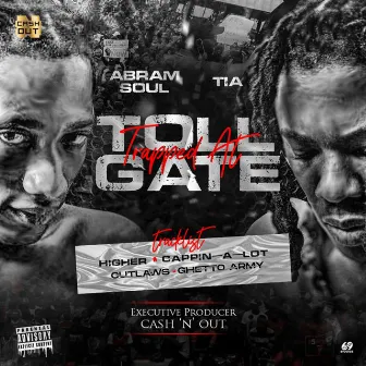 Trapped at Toll Gate by Cash'N'Out