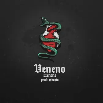 Veneno by Merone