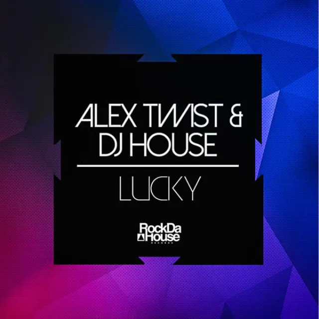 Lucky - Original Mix