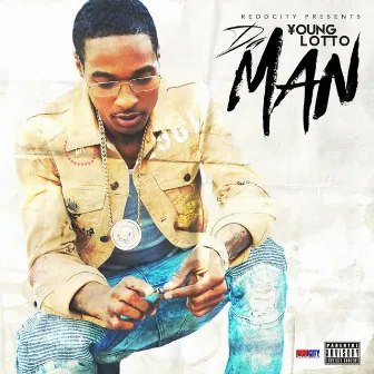 Da Man by Young Lotto