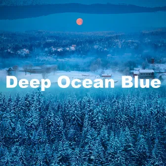 Deep Ocean Blue by Ocean Deep