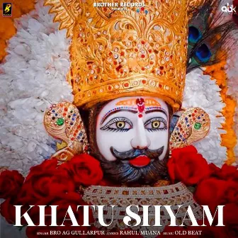 Khatu Shyam by Rahul Muana