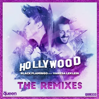 Hollywood (The Remixes) by Black Flamingo