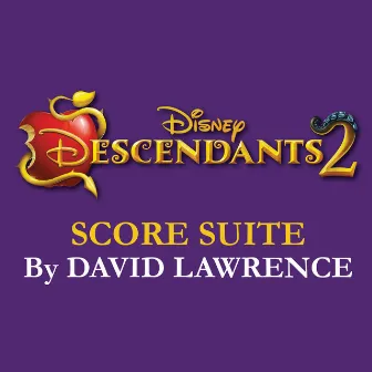 Descendants 2 Score Suite (From 