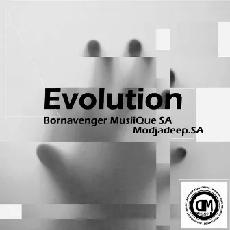 Evolution by Bornavenger MusiiQue SA