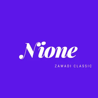 Nione by Zawadi Classic