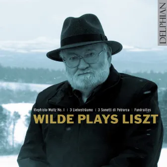 Wilde Plays Liszt by David Wilde