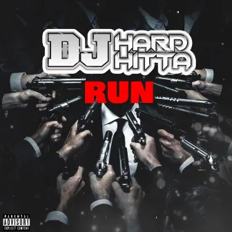 Run by Dj Hard Hitta