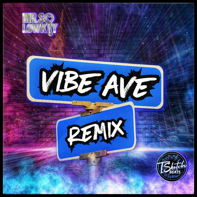 VIBE AVE - REMIX