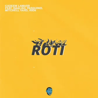 Roti by CADEEM LAMARR