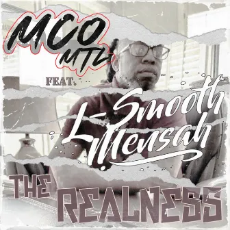 The Realness by Mco MTL