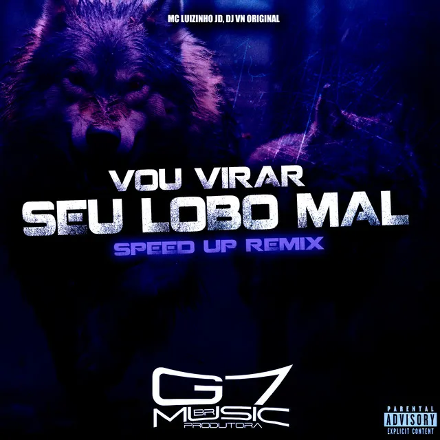 Vou Virar Seu Lobo Mal - Speed Up