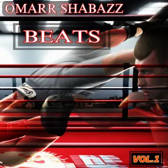 OMARR SHABAZZ BEATS, Vol. 1 by OMARR SHABAZZ