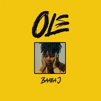 OLE by Baaba J