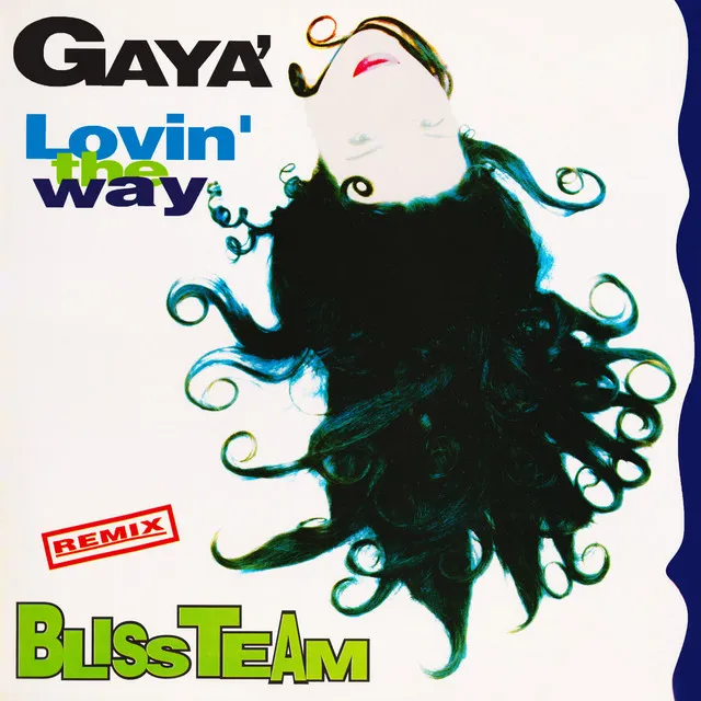 Lovin' The Way - Bliss Team Radio Edit