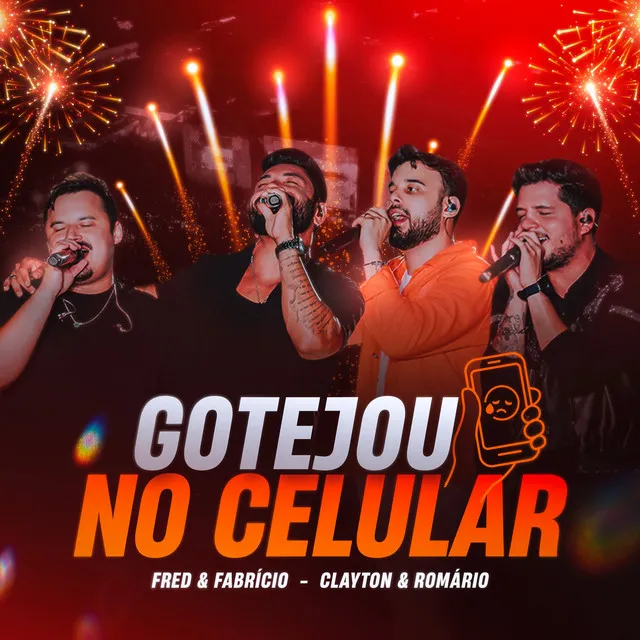 Gotejou No Celular - Ao Vivo