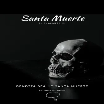 Santa Muerte by El Cachorro .: