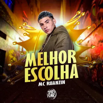 Melhor Escolha by NAKAZIN