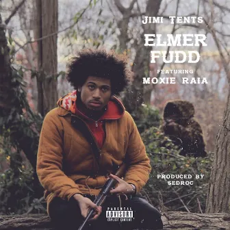 Elmer Fudd (feat. Moxie Raia) - Single by Jimi Tents