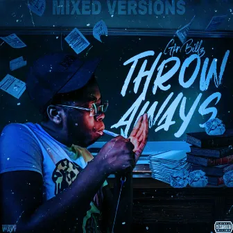 Throw Aways Mix by Gfr Billz