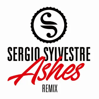 Ashes (Remixes) by Sergio Sylvestre