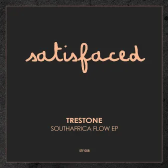 Southafrica Flow EP by Trestone