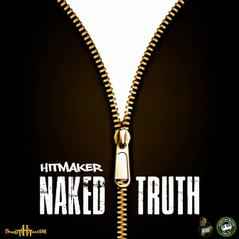 Naked Truth by Hitmaker