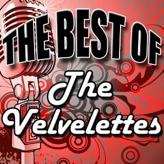 The Best of the Velvelettes - EP by The Velvelettes