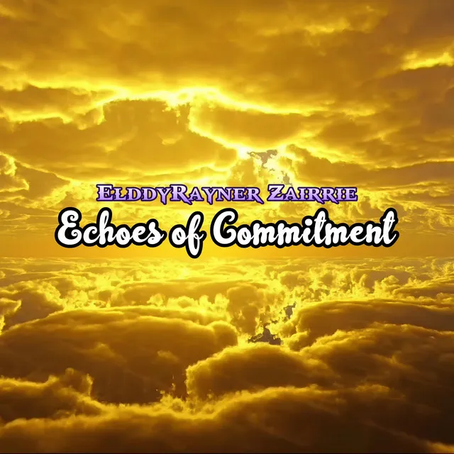 Echoes of Commitment - Remastered 2018