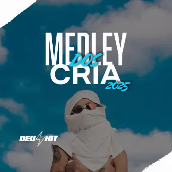 Medley dos Cria 2025 by DJ 4F