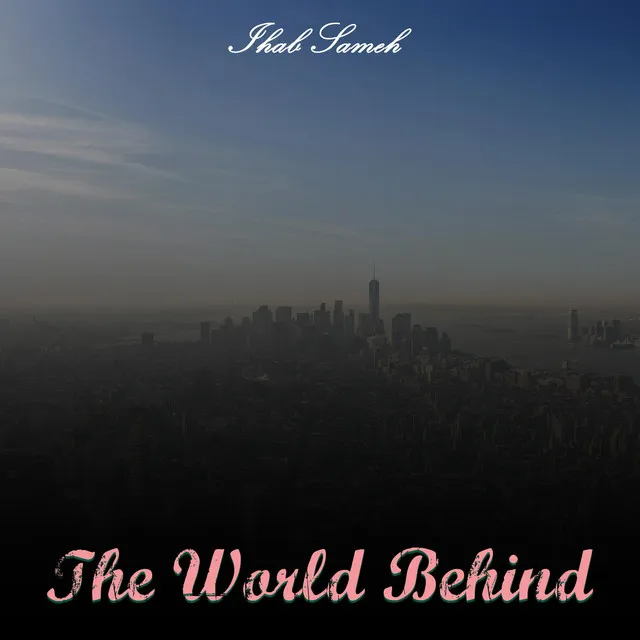 The World Behind - Chill 08 Version