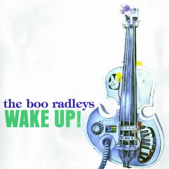 Wake Up! by The Boo Radleys