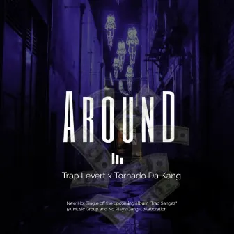 Around by Tornado Da Kang