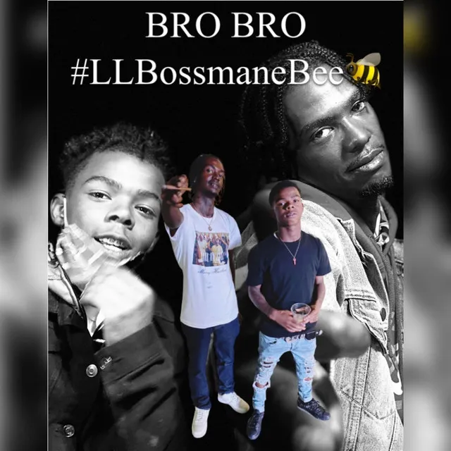 #LLBossmaneBee