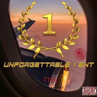 Unforgettable1Ent: TTO3 by Unforgettable1Ent