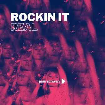 ROCKIN IT REAL by Jens Schwan